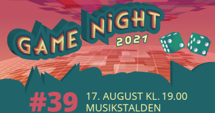 Game Night # 39 17. august kl. 19:00